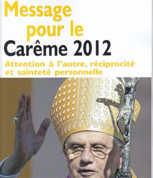 MESSAGE POUR LE CAREME 2012
