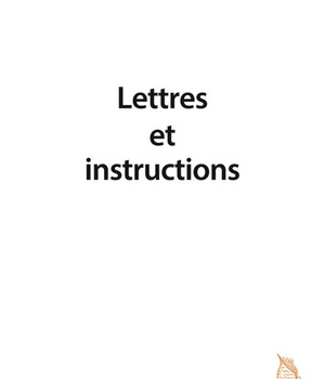LETTRES ET INSTRUCTIONS