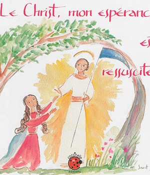 LE CHRIST MON ESPERANCE EST RESSUSCITE