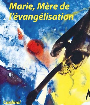 LIVRET FIAT - T01 - LIVRET - MARIE, MERE DE L'EVANGELISATION