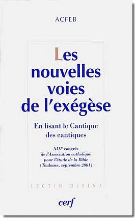 LES NOUVELLES VOIES DE L'EXEGESE
