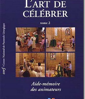 L'ART DE CELEBRER - TOME 2 AIDE-MEMOIRE DES ANIMATEURS