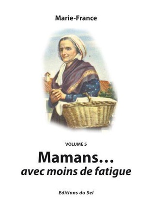 MAMANS... AVEC MOINS DE FATIGUE (VOL. 5)