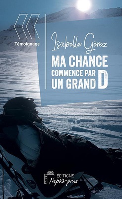 MA CHANCE COMMENCE PAR UN GRAND D