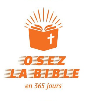 OSEZ LA BIBLE EN 365 JOURS