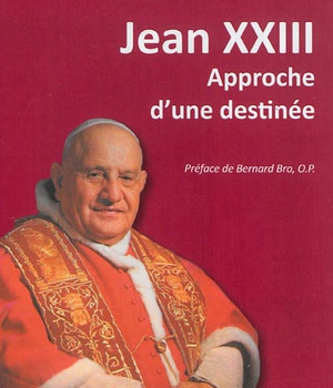 JEAN XXIII, APPROCHE D'UNE DESTINEE