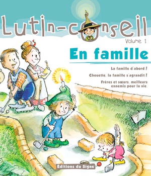 EN FAMILLE (COMPIL DE 3 TITRES DE LA COLLECTION LUTIN) - FAMILLE D'ABORD, FAMILLE S'AGRANDIT, FRERES
