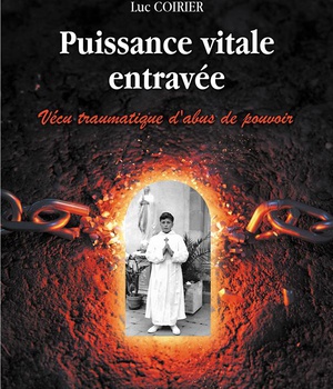 PUISSANCE VITALE ENTRAVEE - VECU TRAUMATIQUE D'ABUS DE POUVOIR