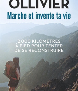 MARCHE ET INVENTE TA VIE - ADOLESCENTS EN DIFFICULTE, ILS SE RECONSTRUISENT POUR UNE MARCHE AU LONG