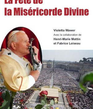 LA FETE DE LA MISERICORDE DIVINE
