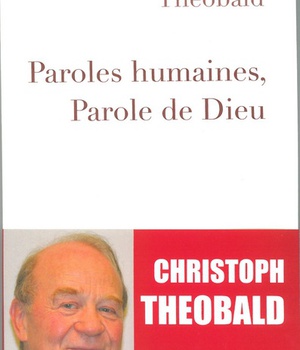 PAROLES HUMAINES, PAROLES DE DIEU