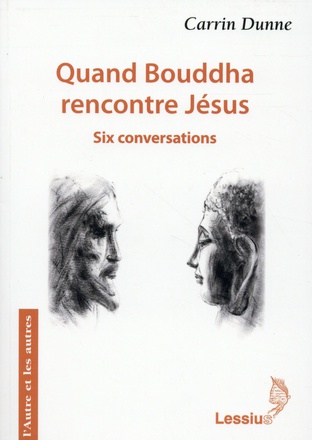 QUAND BOUDDHA RENCONTRE JESUS