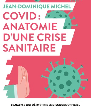 COVID : ANATOMIE D'UNE CRISE SANITAIRE