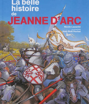 LA BELLE HISTOIRE DE JEANNE D'ARC