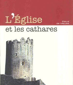 L'EGLISE ET LES CATHARES