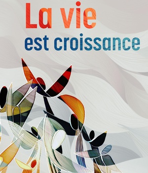 VIE EST CROISSANCE (LA)
