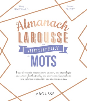 L'ALMANACH DES AMOUREUX DES MOTS