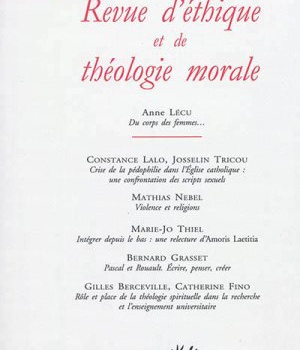 REVUE D'ETHIQUE ET DE THEOLOGIE MORALE NUMERO 292