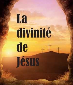 LA DIVINITE DE JESUS