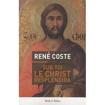 SUR TOI LE CHRIST RESPLENDIRA
