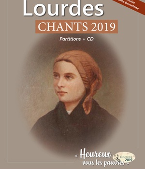 LOURDES : CHANTS 2019 POUR LA MESSE "HEUREUX, VOUS LES PAUVRES" CD + LIVRET DE PARTITIONS