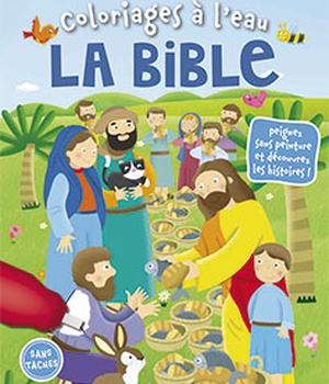 COLORIAGES A L'EAU, LA BIBLE