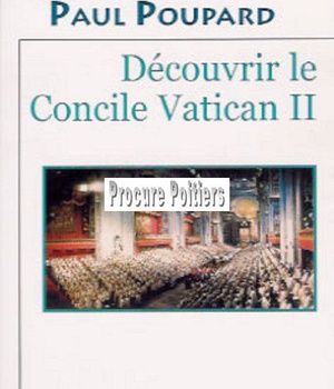 DECOUVRIR LE CONCILE VATICAN II
