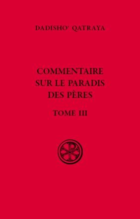 SC 628 COMMENTAIRE SUR LE PARADIS DES PERES - LIVRE III