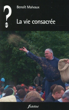 LA VIE CONSACREE