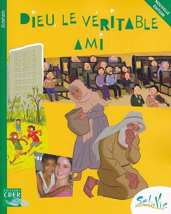 SEL DE VIE - 9/11 ANS - DIEU LE VERITABLE AMI