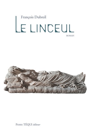 LE LINCEUL - ROMAN