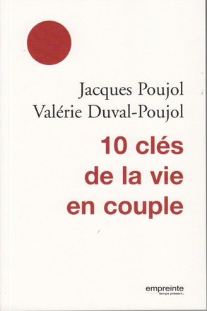 10 CLES DE LA VIE EN COUPLE NVELLE ED