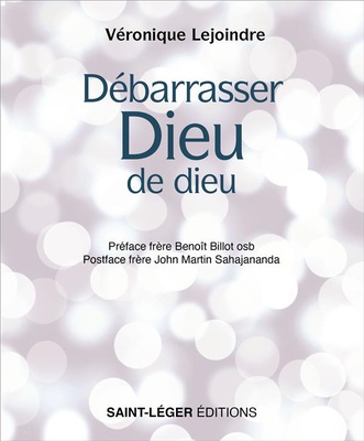 DEBARRASSER DIEU DE DIEU