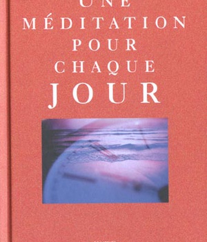 UNE MEDITATION POUR CHAQUE JOUR