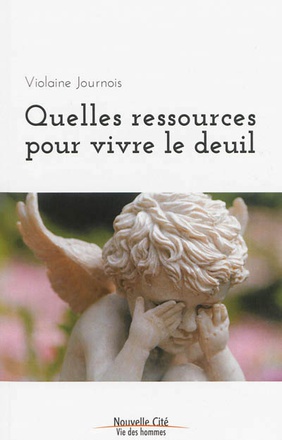 QUELLES RESSOURCES POUR VIVRE LE DEUIL