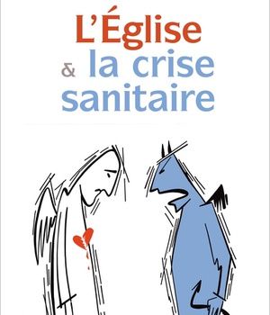 L'EGLISE ET LA CRISE SANITAIRE