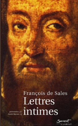 FRANCOIS DE SALES - LETTRES INTIMES