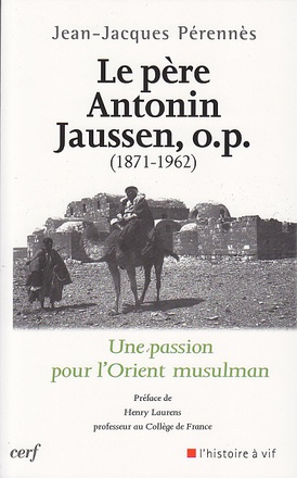 LE PERE ANTONIN JAUSSEN, O.P. (1871-1962)