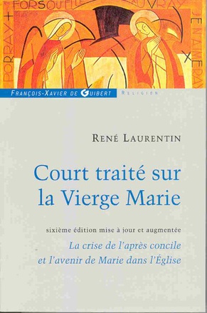 COURT TRAITE SUR LA VIERGE MARIE - LA CRISE DE L'APRES CONCILE ET L'AVENIR DE MARIE DANS L'EGLISE