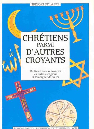 LES CHRETIENS PARMI D'AUTRES CROYANTS