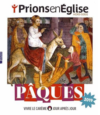 PAQUES 2019 VIVRE LE CAREME JOUR APRES JOUR