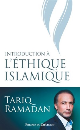 INTRODUCTION A L ETHIQUE ISLAMIQUE