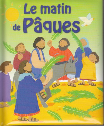 LE MATIN DE PAQUES
