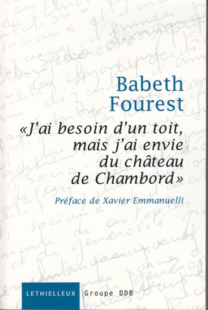 J'AI BESOIN D'UN TOIT, MAIS J'AI ENVIE DU CHATEAU DE CHAMBORD