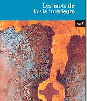 LES MOTS DE LA VIE INTERIEURE