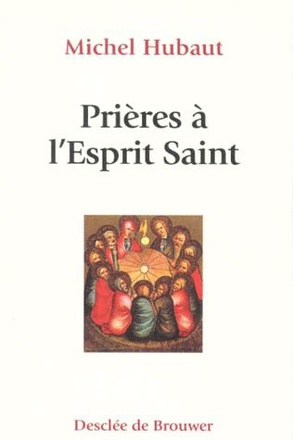 PRIERES A L'ESPRIT SAINT
