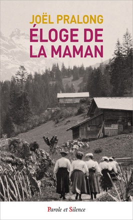 ELOGE DE LA MAMAN