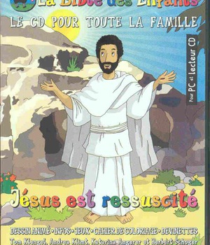 LA BIBLE DES ENFANTS - JESUS EST RESSUSCITE