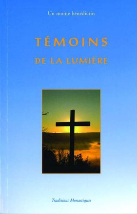 TEMOINS DE LA LUMIERE