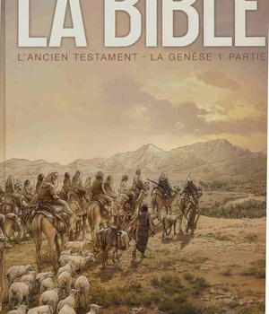 LA BIBLE - L'ANCIEN TESTAMENT - LA GENESE T01